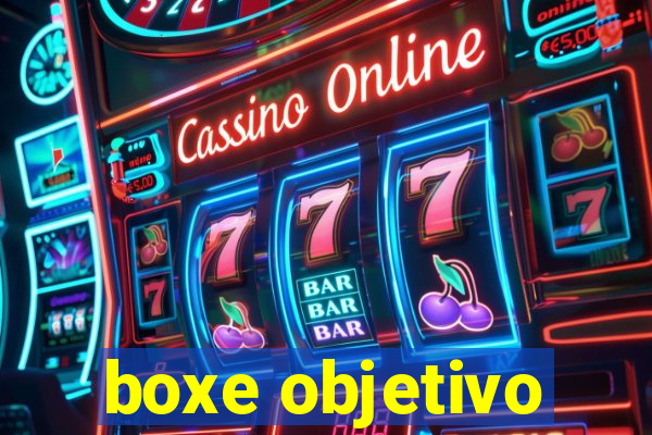 boxe objetivo